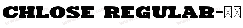 Chlose Regular字体转换